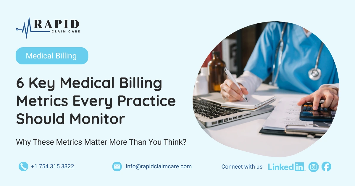 6 Key Medical Billing Metrics Every Practice Should Monitor - Rapid Claim Care