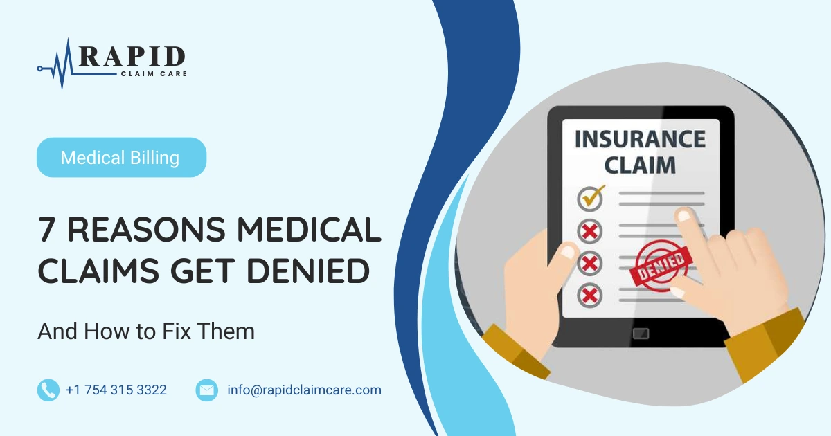 7 Reasons Medical Claims Get Denied And How to Fix Them